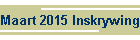 Maart 2015 Inskrywings/